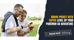 Brook Pocket Auto Catch: Level Up Your Pokémon Go Adventure