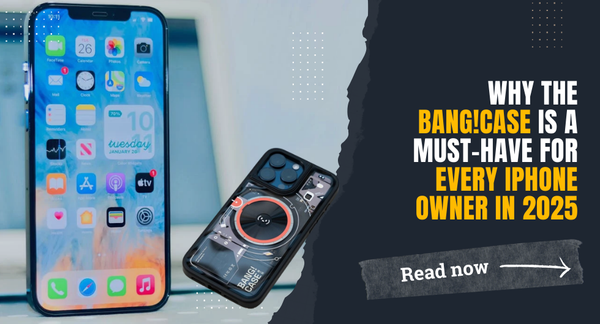 Why the BANG!CASE is a Must-Have for Every iPhone Owner in 2025