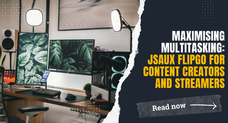 Maximising Multitasking: JSAUX FlipGo for Content Creators and Streamers